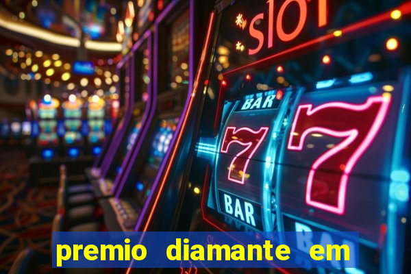 premio diamante em dinheiro blaze